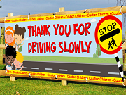 Thank You For Driving Slowly Banners Thank You For Driving Slowly Banners